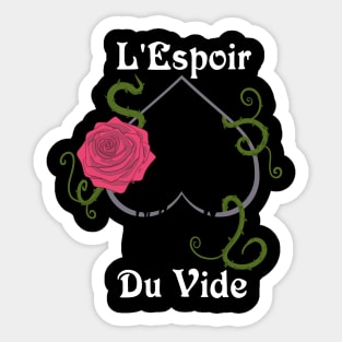 L'Espoir Du Vide (for darker shirts) Sticker